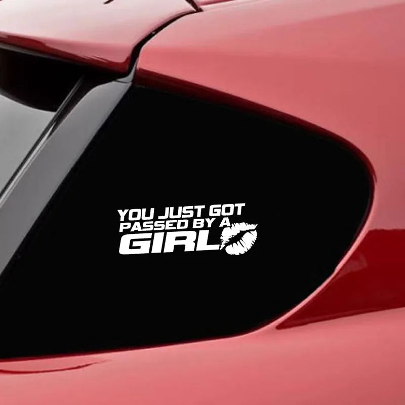 You Just Got Passed By A Girl